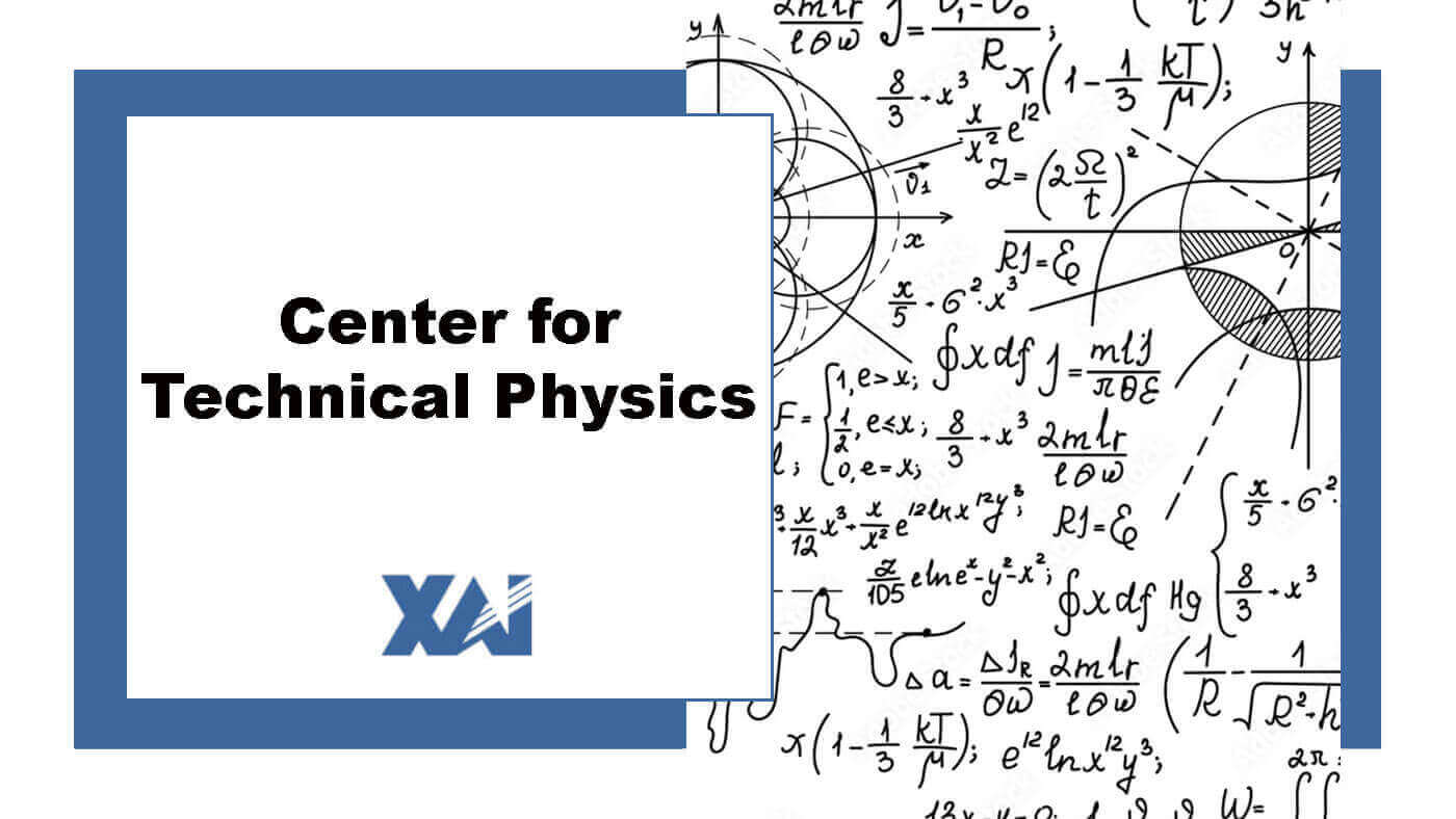 Center for Technical Physics