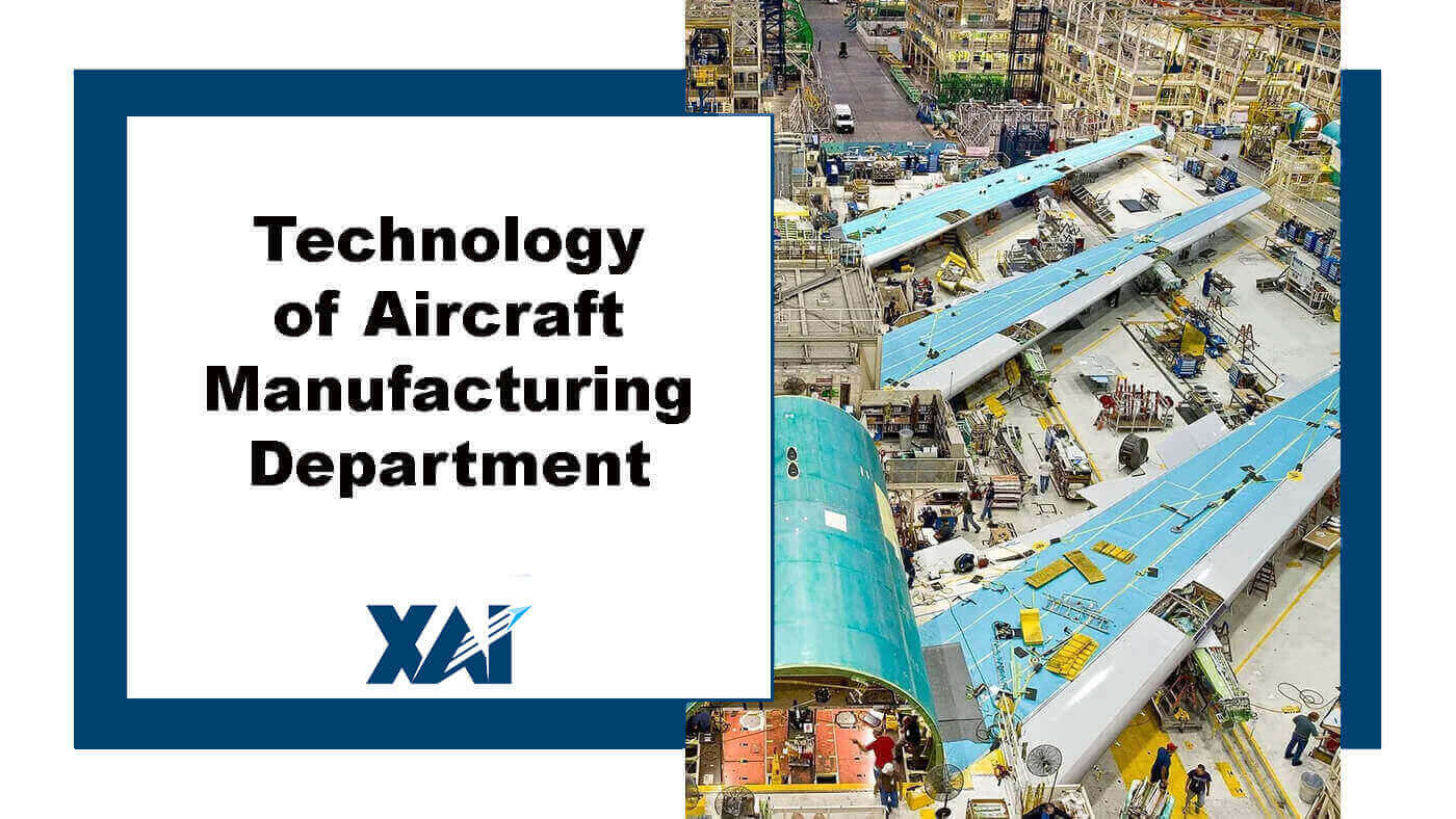 Technology of Aircraft Manufacturing Department