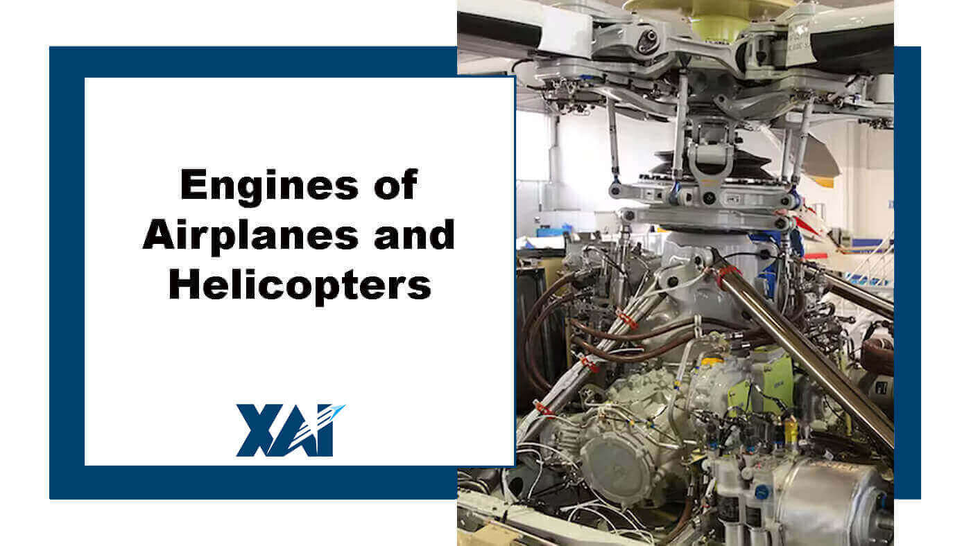 Engines of Airplanes and Helicopters