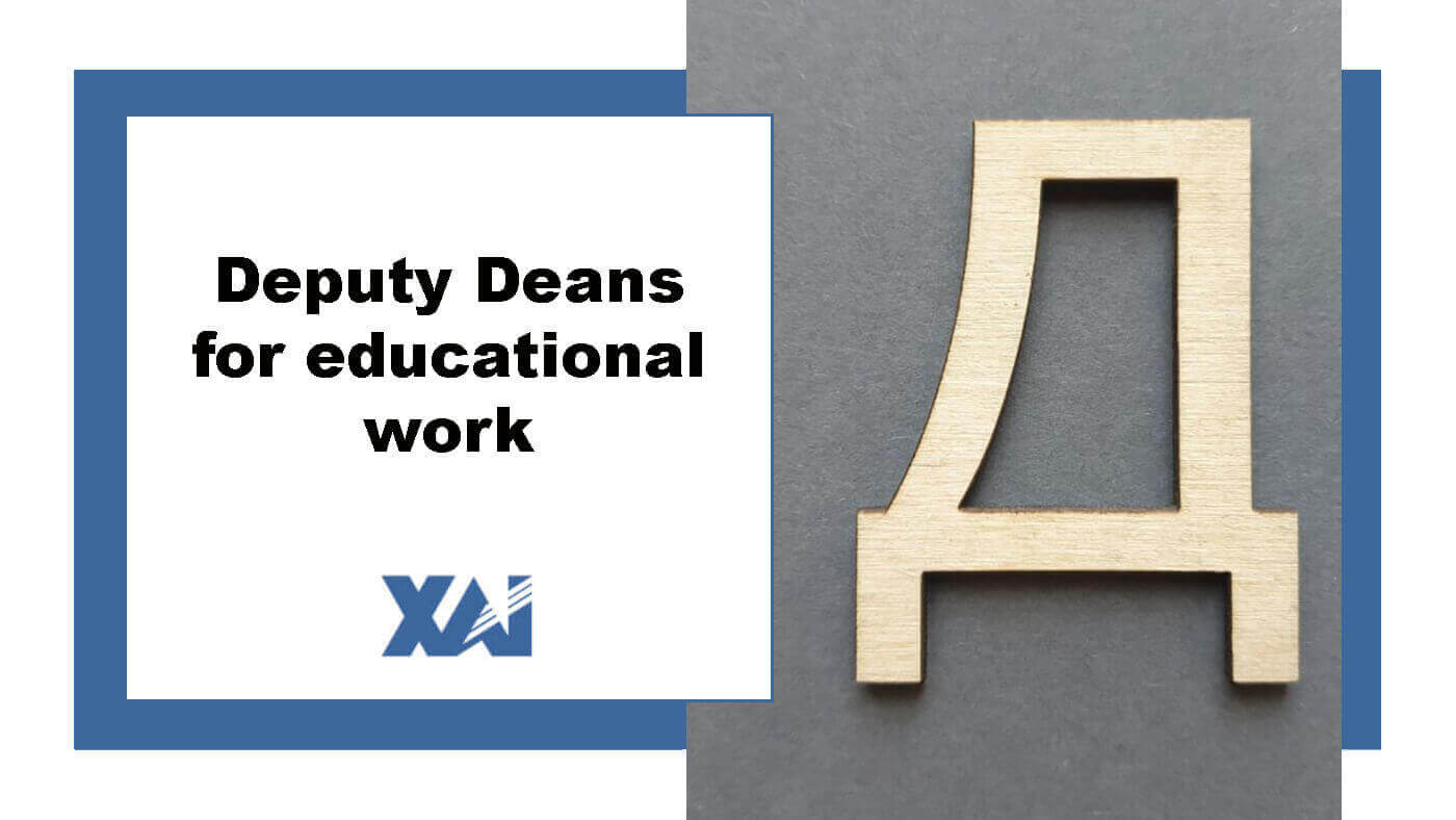 Deputy deans for educational work